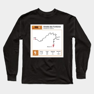 Madeira Island PR5 VEREDA DAS FUNDURAS trail map Long Sleeve T-Shirt